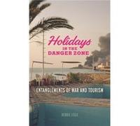 Holidays in the Danger Zone by Debbie Lisle Debbie Lisle (Auteur)