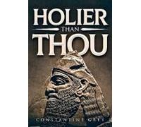 Holier Than Thou By Author Constantine Grey