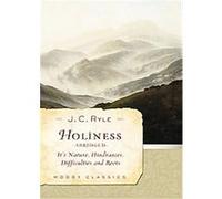 Holiness J. C. Ryle (Auteur)