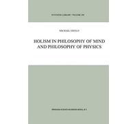 Holism In Philosophy Of Mind And Philosophy Of Physics