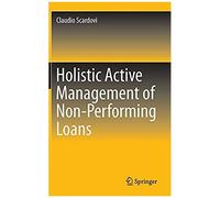 Holistic Active Management Of Non-Performing Loans