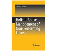 Holistic Active Management Of Non-Performing Loans
