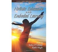 Holistic Education And Embodied Learning