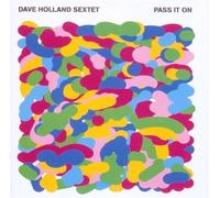 Holland, Dave - Pass It on