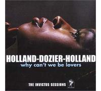 Holland, Dozier, Holland - Why Can't We Be Lovers [Import]