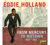 Eddie Holland – From Mercury to Motown 1958–1962 – CD – Import UK