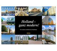Holland - ganz modern! (Tischkalender 2026 DIN A5 quer), CALVENDO Monatskalender: Die moderne Architektur der Niederlande