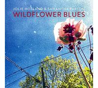 Holland,Jolie & Parton,Samantha - Wildflower Blues