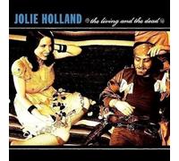 Holland Jolie - The Living and the Dead