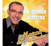Hollander, Marco De - Je Dromen Achterna [Import]