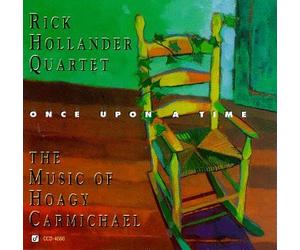 Hollander, Rick - Once Upon a Time: Music of Hoagy Carmichael
