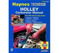 Holley Carburettor Manual by J. H. Haynes Mark Ryan Haynes Publishing, Ryan, Mark, Hammill, Des (Auteur)