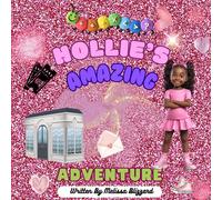Hollie's Amazing Adventure