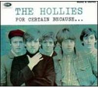 Hollies, the - for Certain Because [Import]