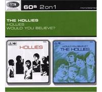 Hollies / Would You Believe