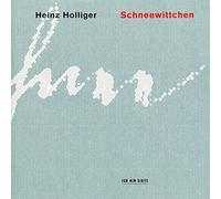 Holliger, H. - Schneewittchen (Blanche-Neige)