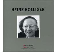 Holliger - Heinz Holliger