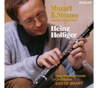 Holliger - Mozart/Strauss:Oboe Concertos