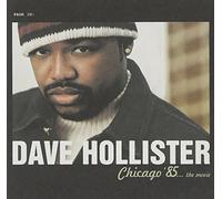Hollister, Dave - Chicago '85 The Movie