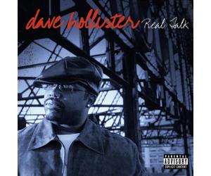 Hollister Dave - Real Talk