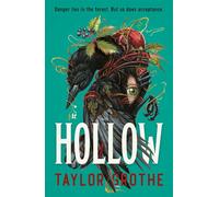 Hollow A queer YA cult horror about an autistic teen lost in the Adirondacks who finds refuge with a mysterious group, perfect for fans of twisty psychological horror and survival thrillers - Taylor G