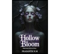 Hollow Bloom: Beauty comes at the cost of decay