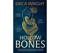 Hollow Bones by Erica Wright Erica Wright (Auteur)