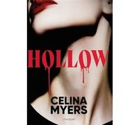 Hollow Celina Myers (Auteur)