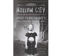 Hollow City (EXP): The Second Novel of Miss Peregrine's Peculiar Children