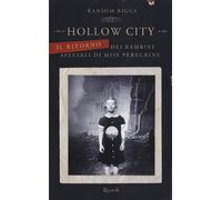 Hollow City. Il ritorno dei bambini speciali di Miss Peregrine