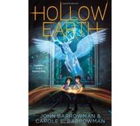 Hollow Earth - [Version Originale] John Barrowman, Carole E Barrowman (Auteur)