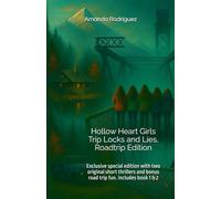 Hollow Heart Girls Trip Locks and Lies, Roadtrip Edition: Exclusive special edition with two original short thrillers and bonus road trip fun. includes book 1 & 2