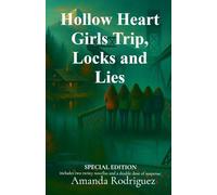 Hollow Heart Girls Trip, Locks and Lies: Special Twin Edition: includes two twisty novellas and a double dose of suspense.
