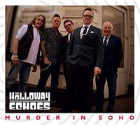 Holloway Echoes - Murder in Soho