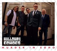 Holloway Echoes, the - Murder in Soho