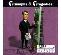 Holloway Echoes, the - Triumphs & Tragedies (10")