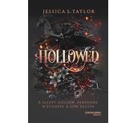 Hollowed - A sleepy Hollow. Personne n'échappe à son destin