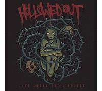 Hollowed Out - Life Among The Lifeless [Import]