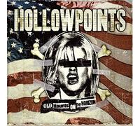 Hollowpoints,the - Old Haunts on the Horizon