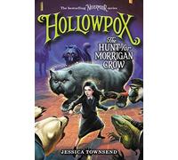 Hollowpox: The Hunt For Morrigan Crow