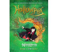 Hollowpox: The Hunt for Morrigan Crow Book 3