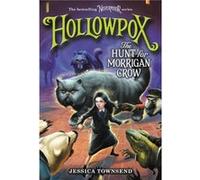 Hollowpox The Hunt for Morrigan Crow - Jessica Townsend - Little Brown Books for Young Readers - Livre en Anglais - Paperback Jessica TownsendJessica Townsend (Auteur)