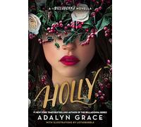Holly: A Belladonna Novella