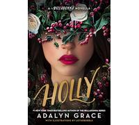 Holly: A Belladonna Novella
