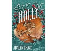 Holly Adalyn Grace (Auteur)