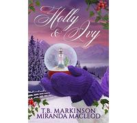 Holly and Ivy: A Lesbian Holiday Romance