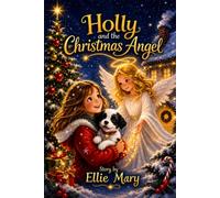 Holly and the Christmas Angel