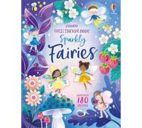 Holly Bathie First Sticker Book Sparkly Fairies (Poche) First Sticker Books