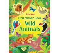 Holly Bathie First Sticker Book Wild Animals (Poche) First Sticker Books