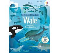 Holly Bathie Ga Mein erstes Stickerbuch: Wale und andere Meeresbewohner: (Poche)